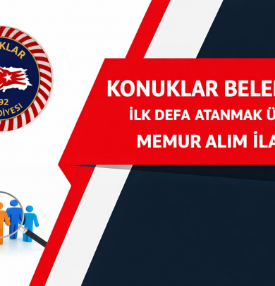 Konuklar Belediye Başkanlığı İlk Defa Atanmak Üzere Memur Alımı İlanı